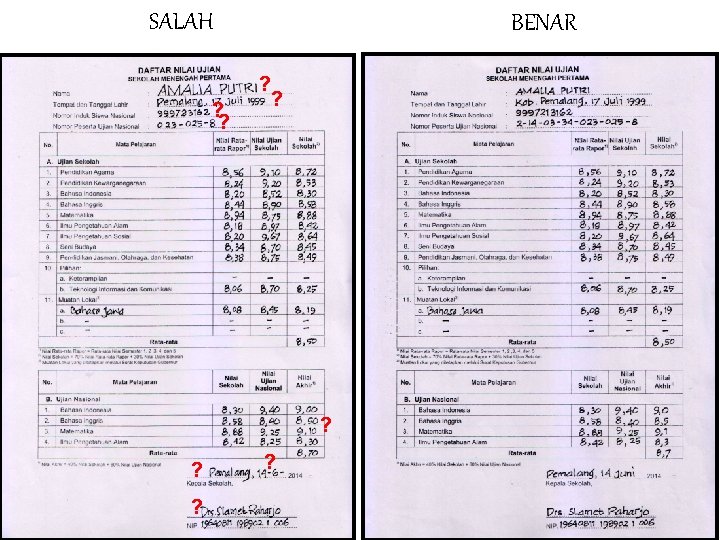 SALAH ? ? BENAR ? ? ? 