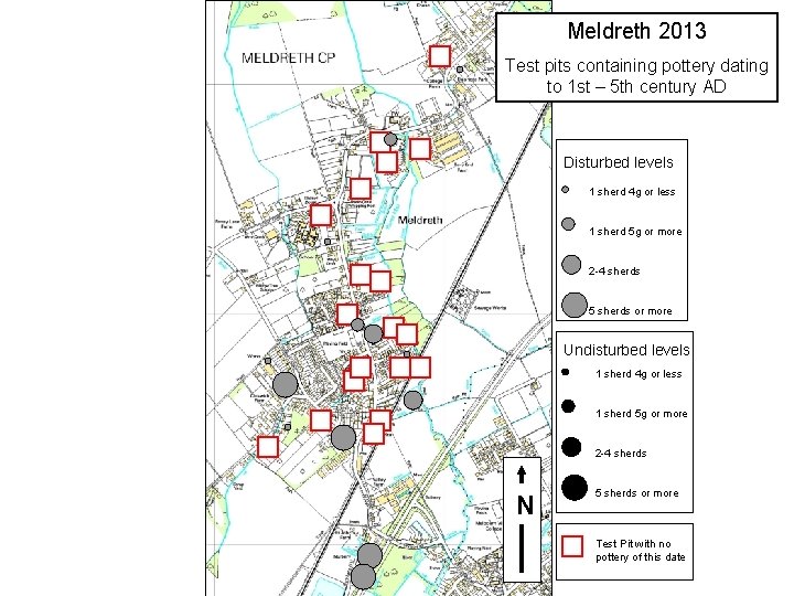 Meldreth 2013 Test pits containing pottery dating to 1 st – 5 th century