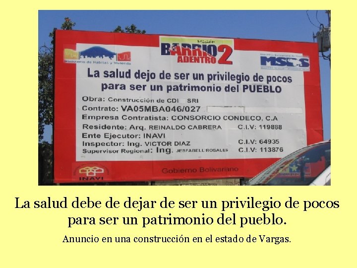 La salud debe de dejar de ser un privilegio de pocos para ser un