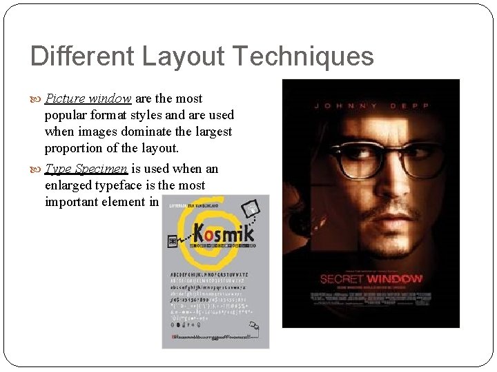 Different Layout Techniques Picture window are the most popular format styles and are used Different Layout Techniques Picture window are the most popular format styles and are used