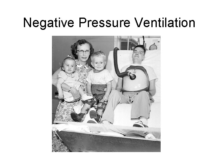 Negative Pressure Ventilation 