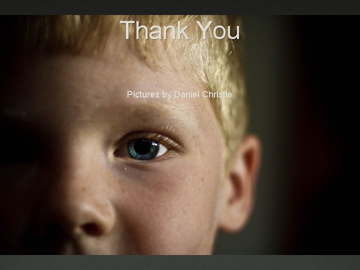 Thank You Pictures by Daniel Christie 