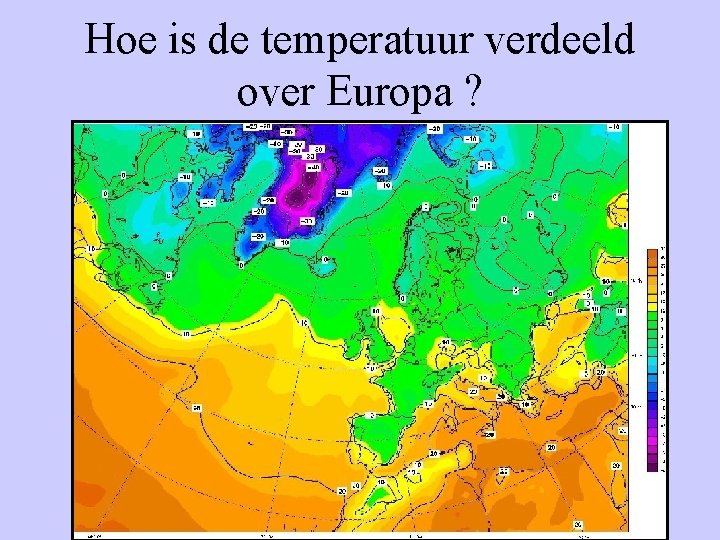 Hoe is de temperatuur verdeeld over Europa ? 