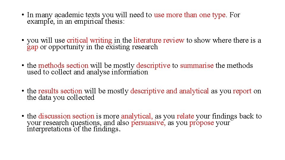  • In many academic texts you will need to use more than one
