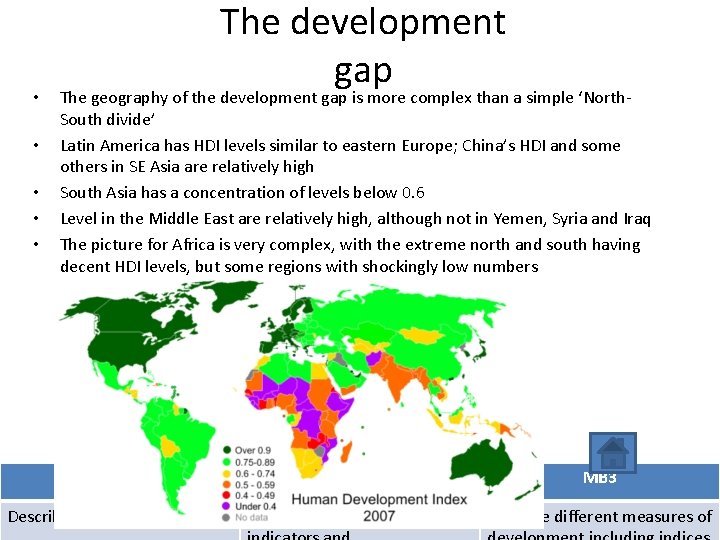  • • • The development gap The geography of the development gap is