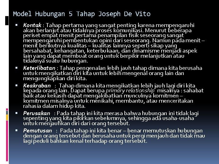 Model Hubungan 5 Tahap Joseph De Vito Kontak : Tahap pertama yang sangat penting