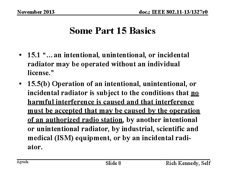 November 2013 doc. : IEEE 802. 11 -13/1327 r 0 Some Part 15 Basics