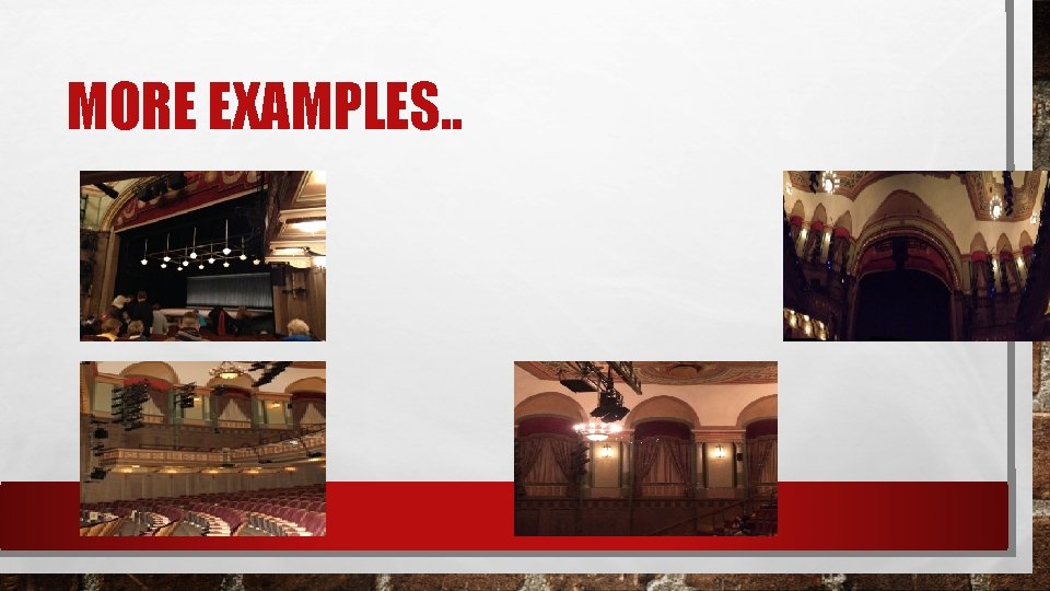 MORE EXAMPLES. . 