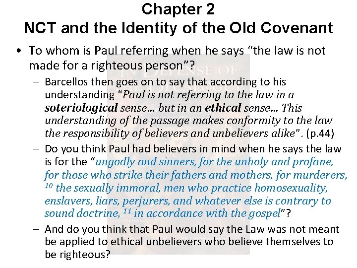 Chapter 2 NCT and the Identity of the Old Covenant • To whom is