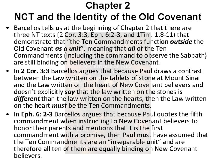Chapter 2 NCT and the Identity of the Old Covenant • Barcellos tells us