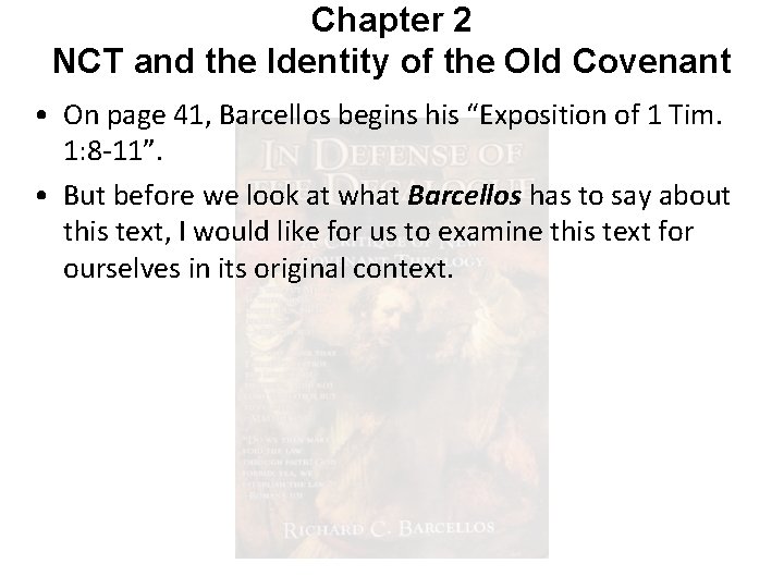 Chapter 2 NCT and the Identity of the Old Covenant • On page 41,