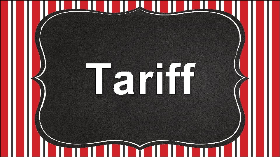 Tariff 