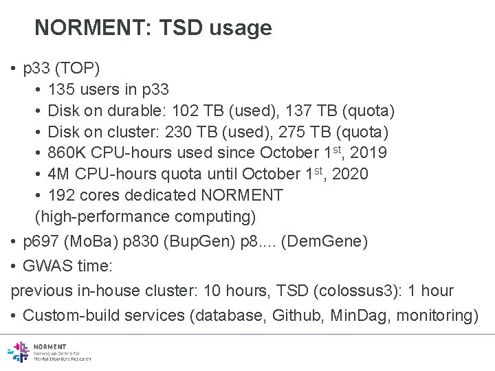 NORMENT: TSD usage • p 33 (TOP) • 135 users in p 33 •