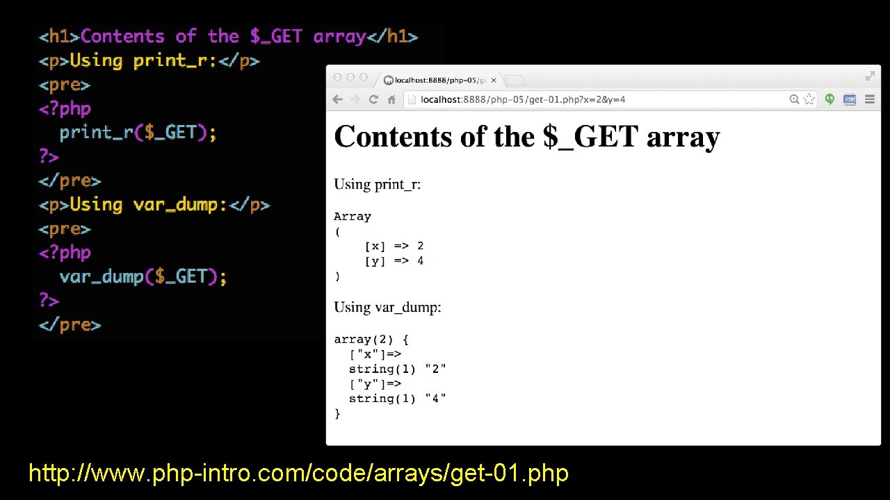 http: //www. php-intro. com/code/arrays/get-01. php 