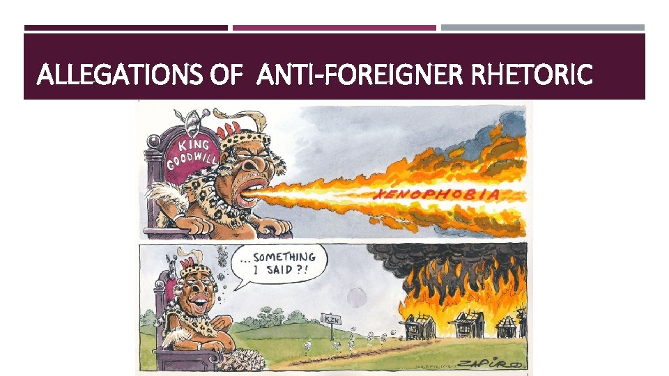 ALLEGATIONS OF ANTI-FOREIGNER RHETORIC 