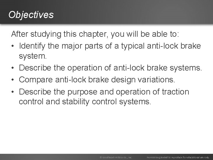 Objectives After studying this chapter, you will be able to: • Identify the major