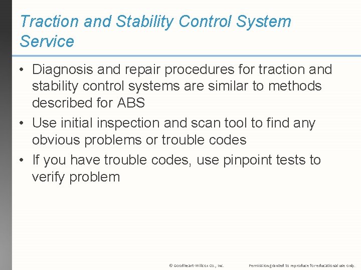 Traction and Stability Control System Service • Diagnosis and repair procedures for traction and Traction and Stability Control System Service • Diagnosis and repair procedures for traction and