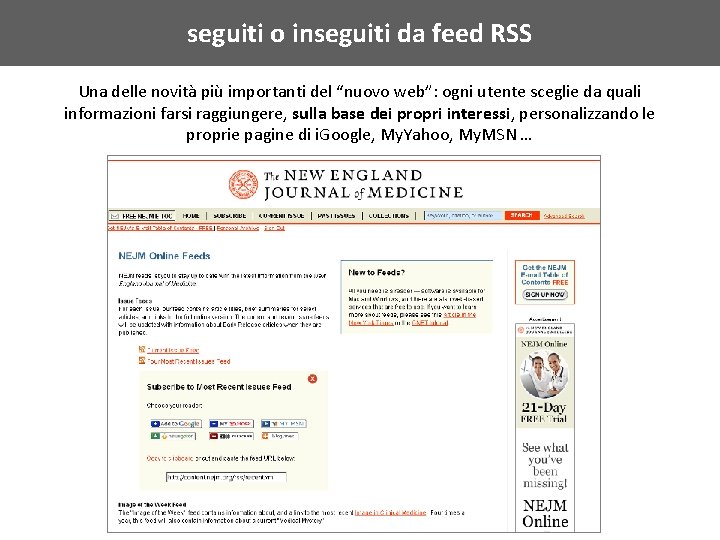 seguiti o inseguiti da feed RSS Una delle novità più importanti del “nuovo web”: