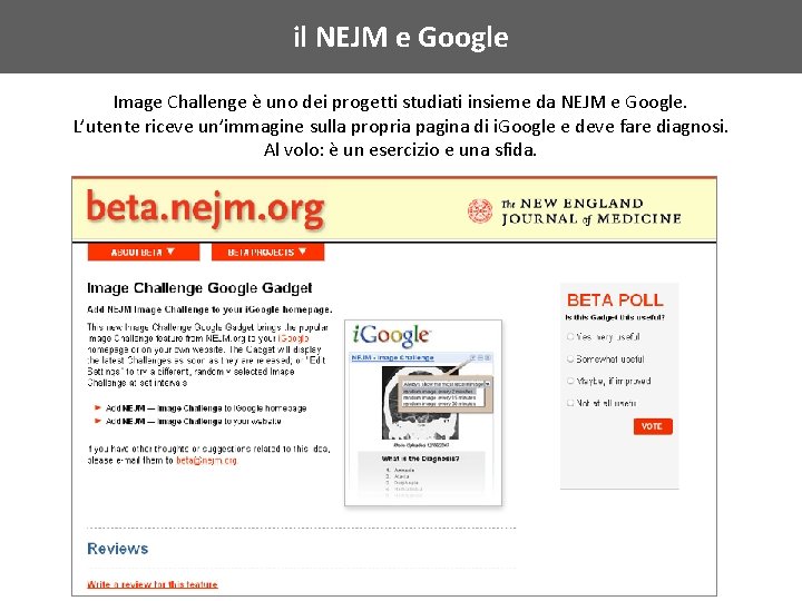 il NEJM e Google Image Challenge è uno dei progetti studiati insieme da NEJM