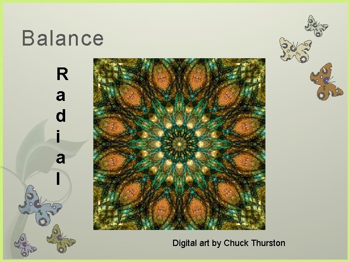 Balance R a d i a l Digital art by Chuck Thurston 