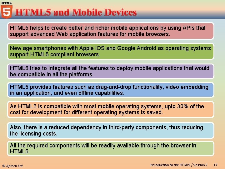 HTML 5 helps to create better and richer mobile applications by using APIs that HTML 5 helps to create better and richer mobile applications by using APIs that