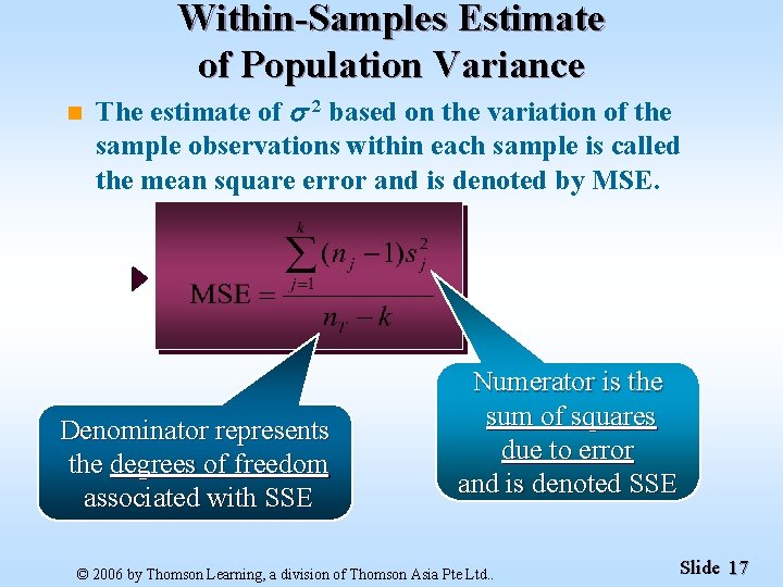 Within-Samples Estimate of Population Variance n The estimate of 2 based on the variation