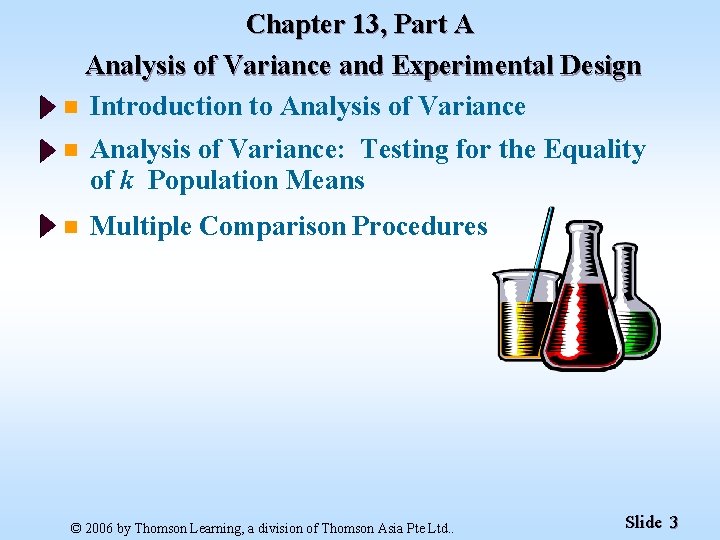 Chapter 13, Part A Analysis of Variance and Experimental Design n Introduction to Analysis