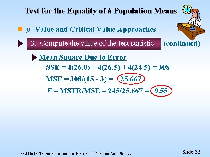 Test for the Equality of k Population Means n p -Value and Critical Value