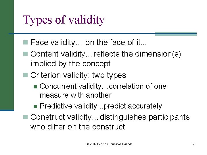 Types of validity n Face validity… on the face of it. . . n