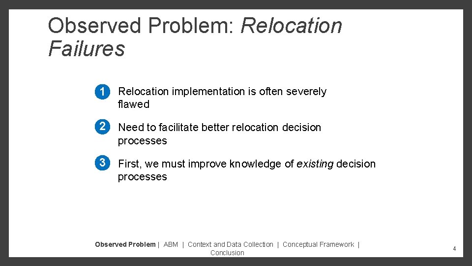 Observed Problem: Relocation Failures 1 Relocation implementation is often severely flawed 2 Need to