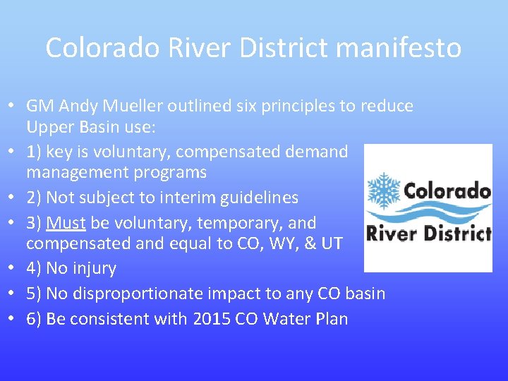 Colorado River District manifesto • GM Andy Mueller outlined six principles to reduce Upper