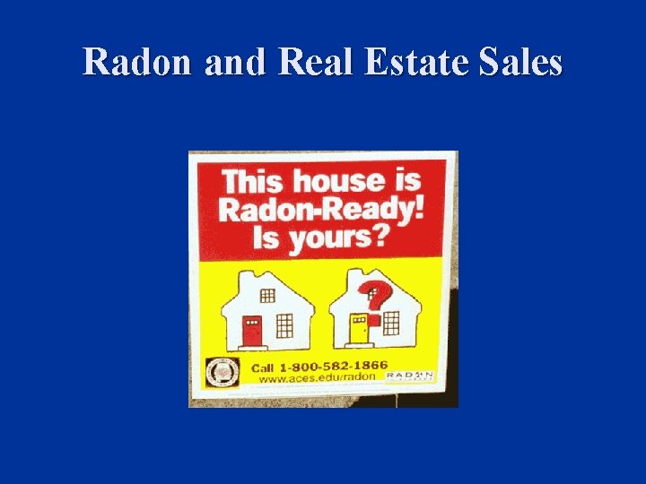 Radon and Real Estate Sales 