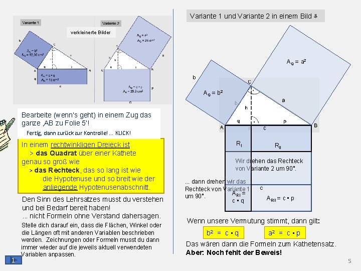 Variante 1 und Variante 2 in einem Bild ⇓ verkleinerte Bilder AQ = a