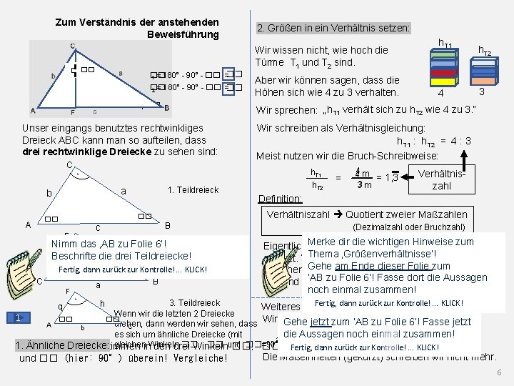 Zum Verständnis der anstehenden Beweisführung 2. Größen in ein Verhältnis setzen: Wir wissen nicht,