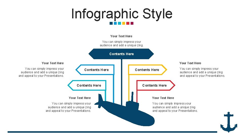 Infographic Style Your Text Here You can simply impress your audience and add a