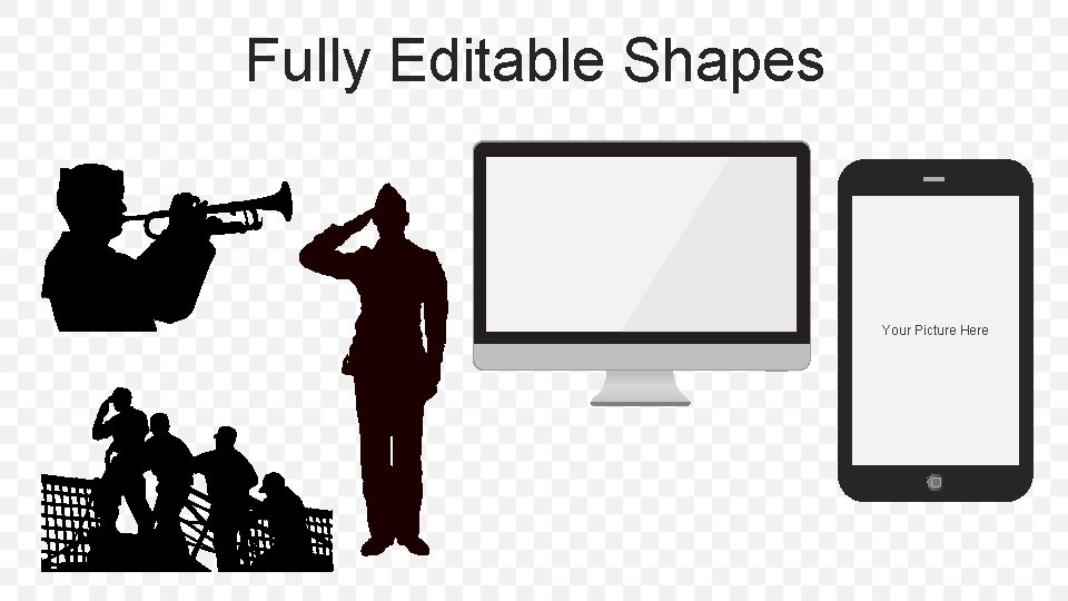 Fully Editable Shapes Your Picture Here 