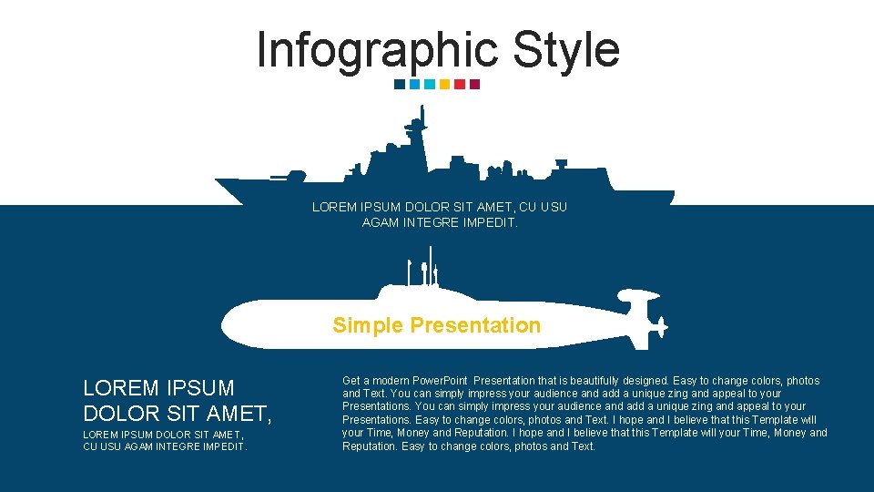 Infographic Style LOREM IPSUM DOLOR SIT AMET, CU USU AGAM INTEGRE IMPEDIT. Simple Presentation