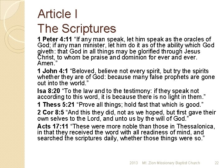 Article I The Scriptures 1 Peter 4: 11 “If any man speak, let him