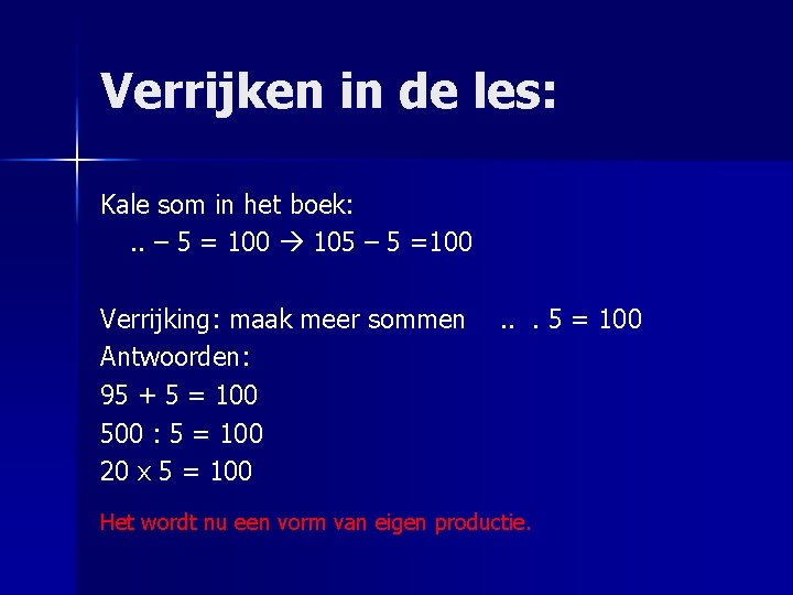 Verrijken in de les: Kale som in het boek: . . – 5 =