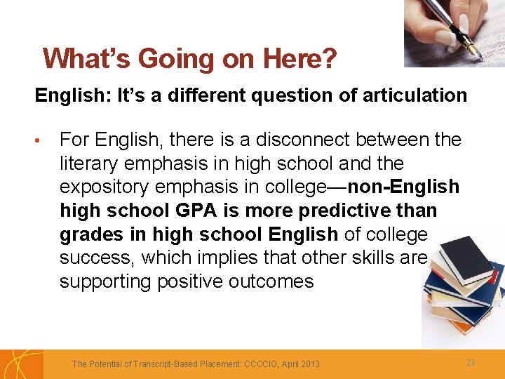 What’s Going on Here? English: It’s a different question of articulation • For English,