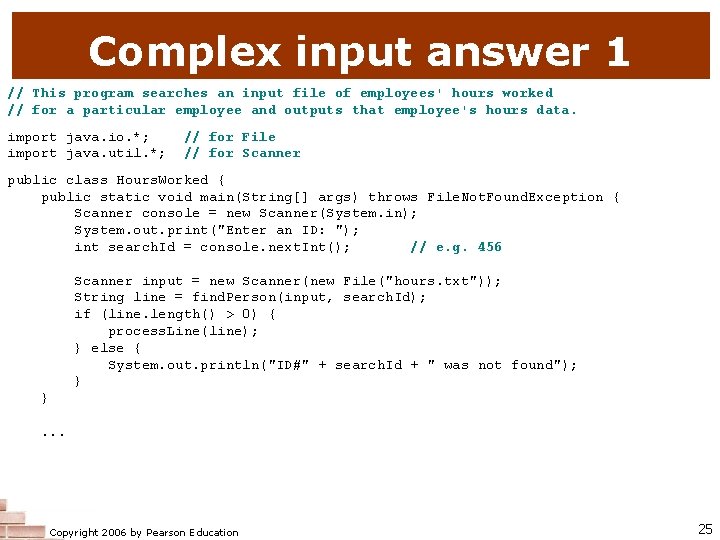 Complex input answer 1 // This program searches an input file of employees' hours