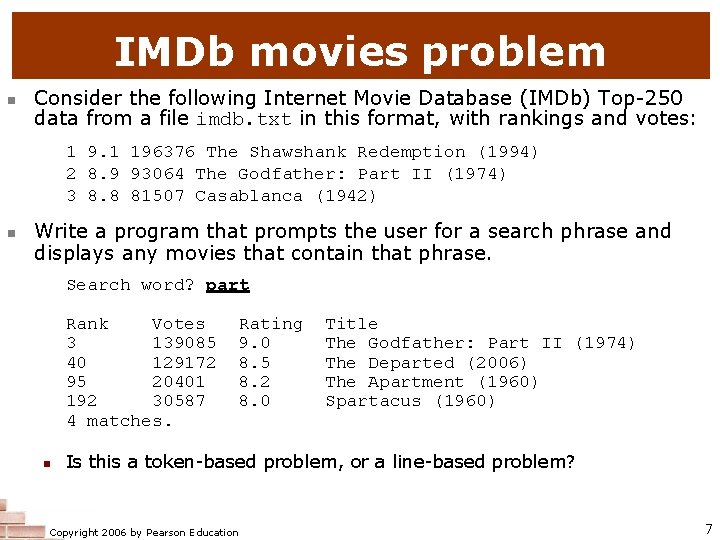 IMDb movies problem n Consider the following Internet Movie Database (IMDb) Top-250 data from