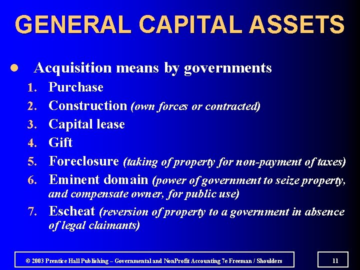 GENERAL CAPITAL ASSETS l Acquisition means by governments 1. 2. 3. 4. 5. 6.