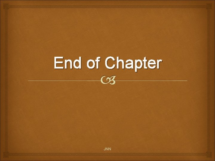 End of Chapter JNN 