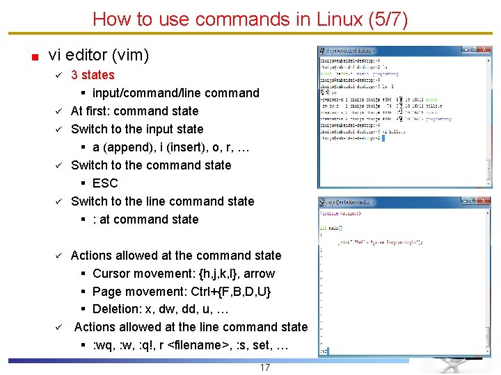 How to use commands in Linux (5/7) vi editor (vim) ü ü ü ü