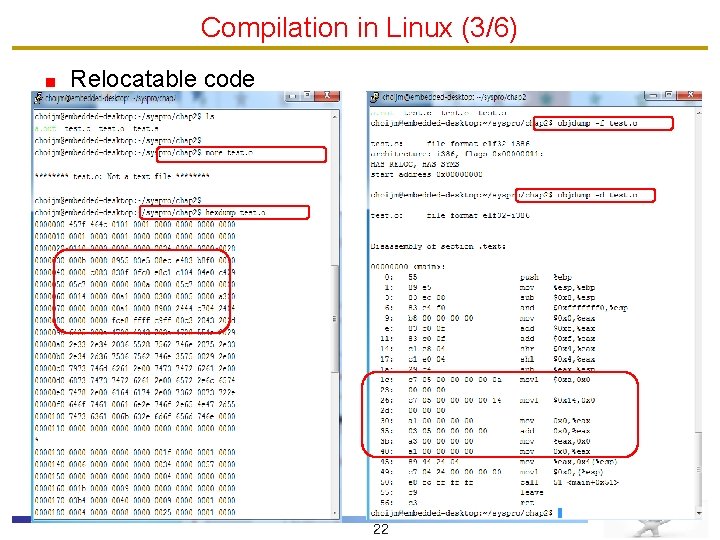 Compilation in Linux (3/6) Relocatable code 22 