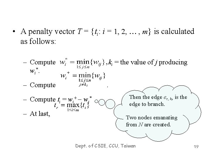  • A penalty vector T = {ti: i = 1, 2, , m}