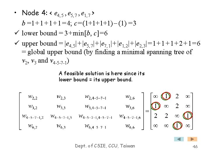  • Node 4: < e 4, 5 , e 5, 7 , e