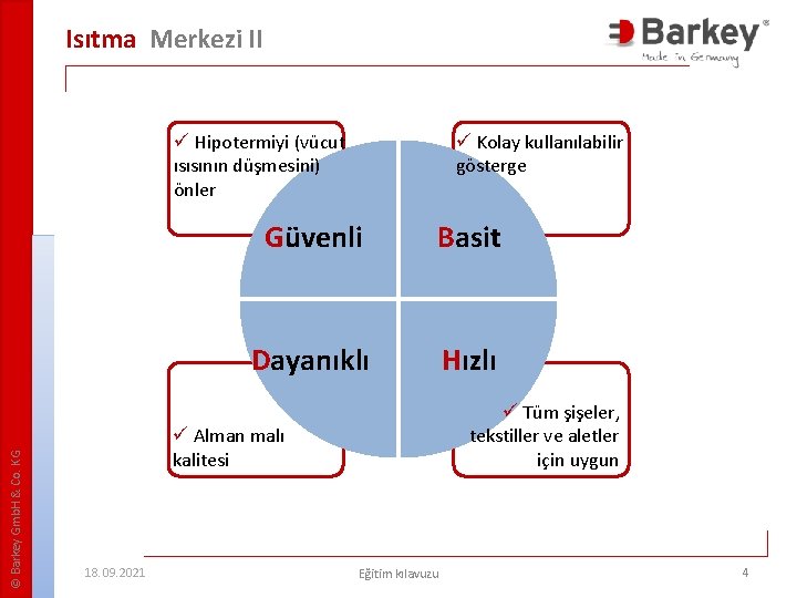 Isıtma Merkezi II ü Kolay kullanılabilir gösterge © Barkey Gmb. H & Co. KG