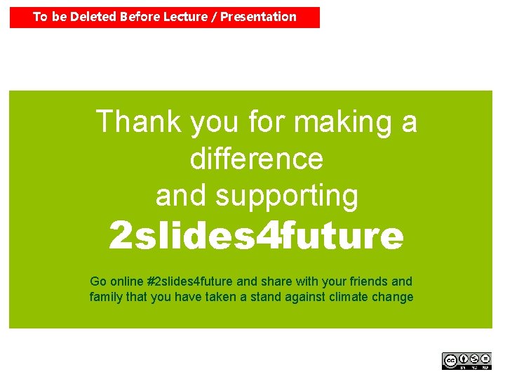 To be Deleted Before Lecture / Presentation Thank you for making a difference and